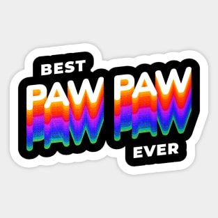Best paw paw ever grandpa dad father day Sticker